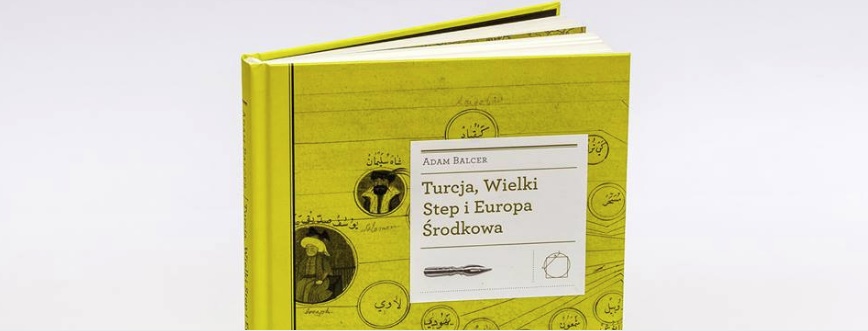 Turcja, Wielki Step i Europa Środkowa – promocja książki