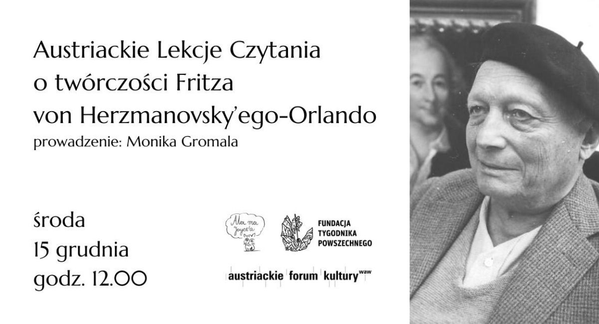 Lekcja czytania z Moniką Gromalą o twórczości Fritza von Herzmanovsky’ego-Orlando