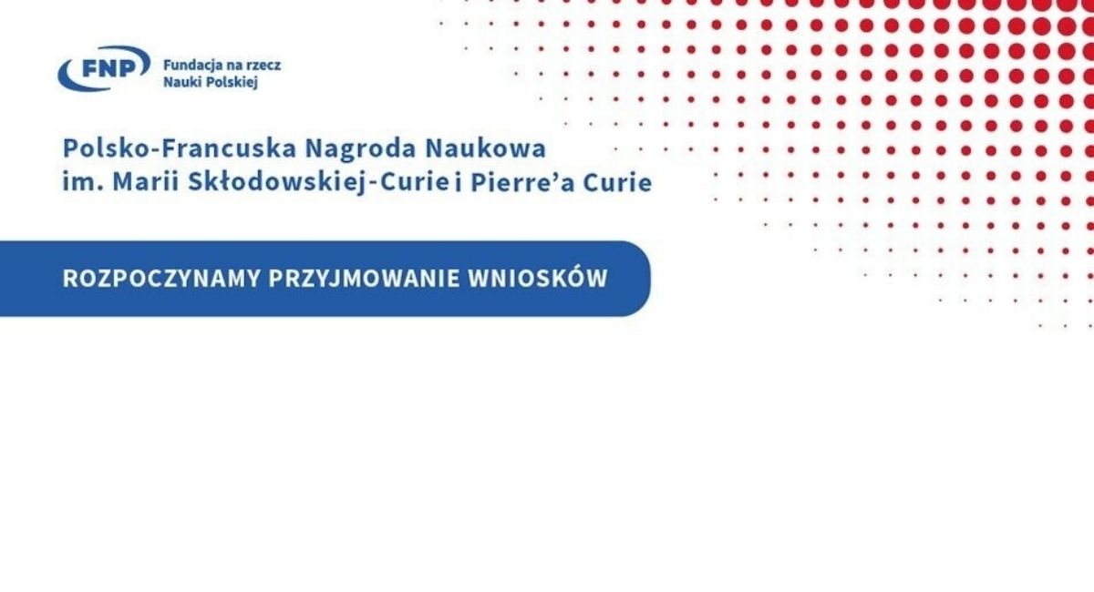 Polsko-Francuska Nagroda Naukowa im. Marii Skłodowskiej-Curie i Pierre’a Curie