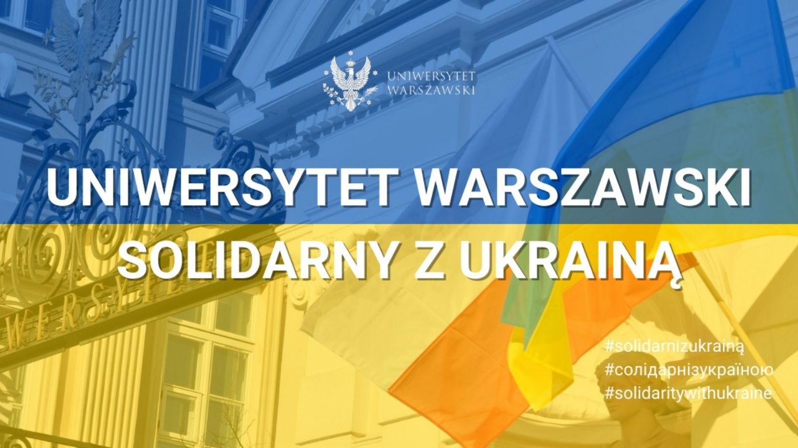 Uniwersytet Warszawski solidarny z Ukrainą | Варшавський університет солідарний з Україною