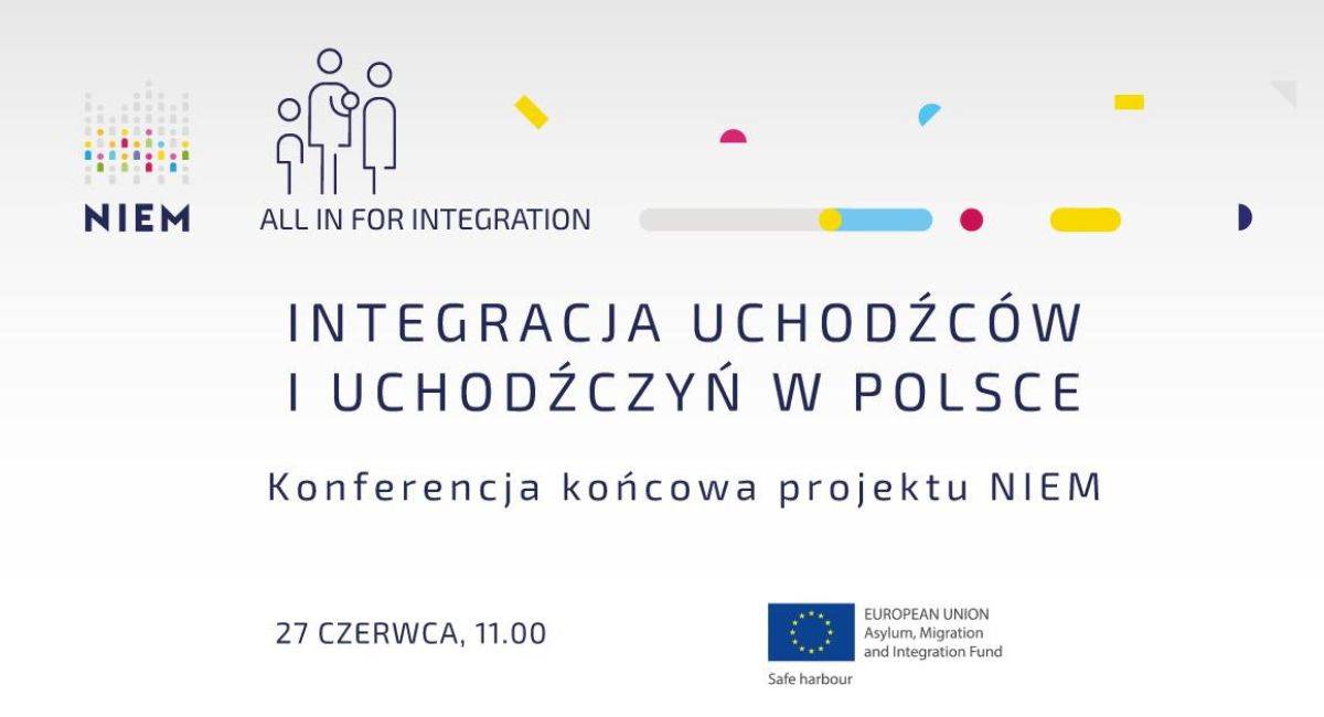 Integracja Uchodźców i Uchodźczyń w Polsce: Konferencja końcowa projektu NIEM