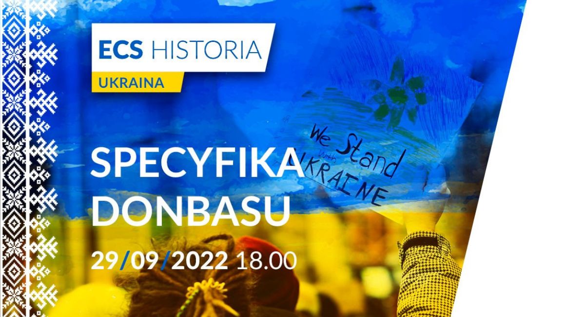 SPECYFIKA DONBASU | ECS HISTORIA. UKRAINA | wykład 4