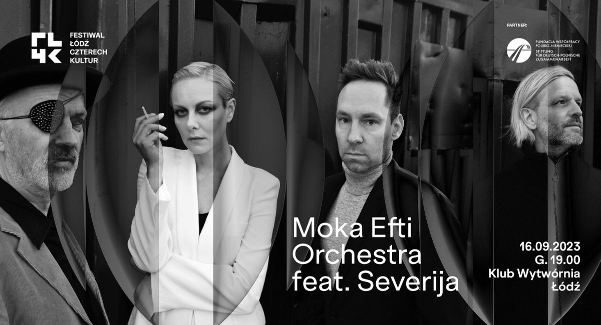 FŁ4K 23: Koncert Moka Efti Orchestra feat. Severija + after party