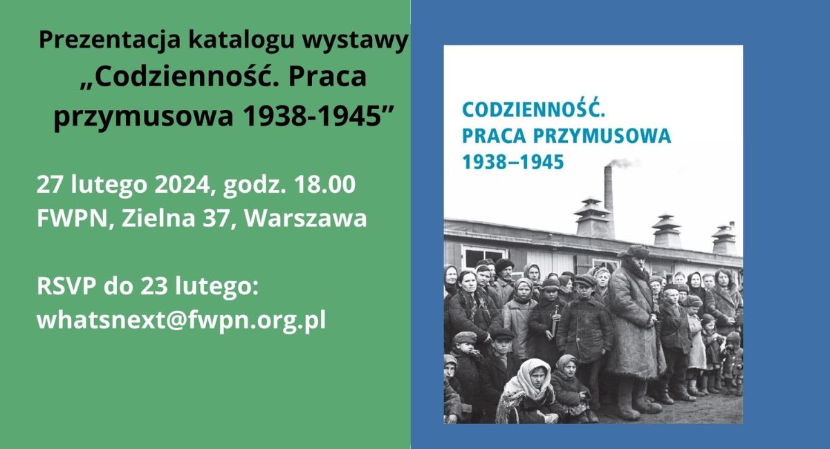 Codzienność. Praca przymusowa